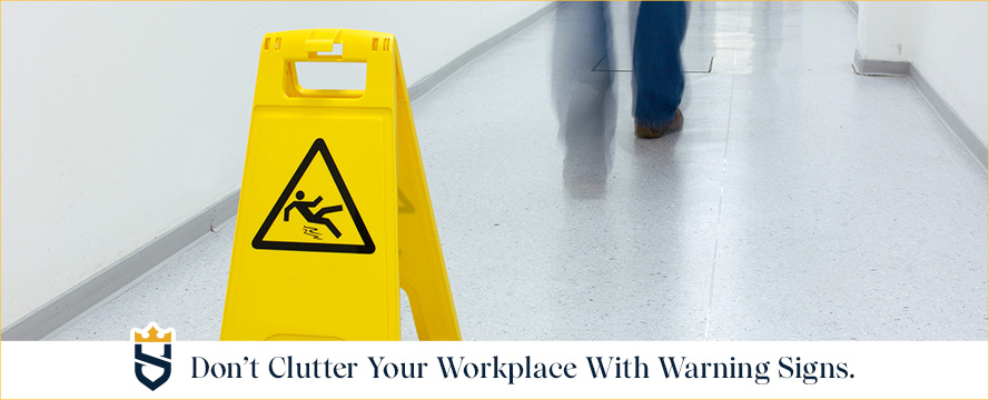 With Sir Grout, you won't need to clutter your workplace with warning signs