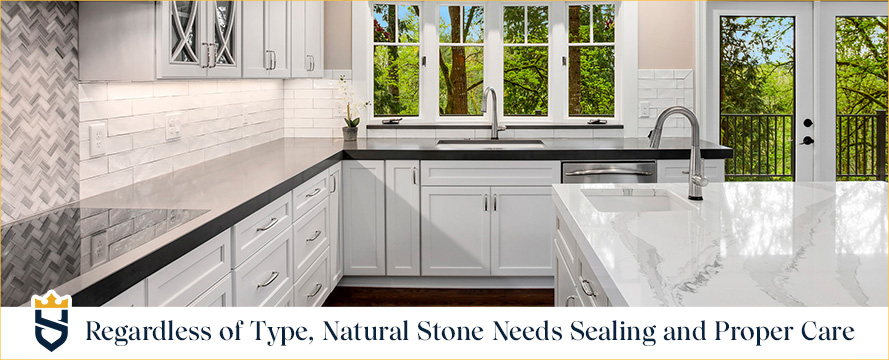 Regardless the Type, Natural Stone Needs Sealing and Proper Care