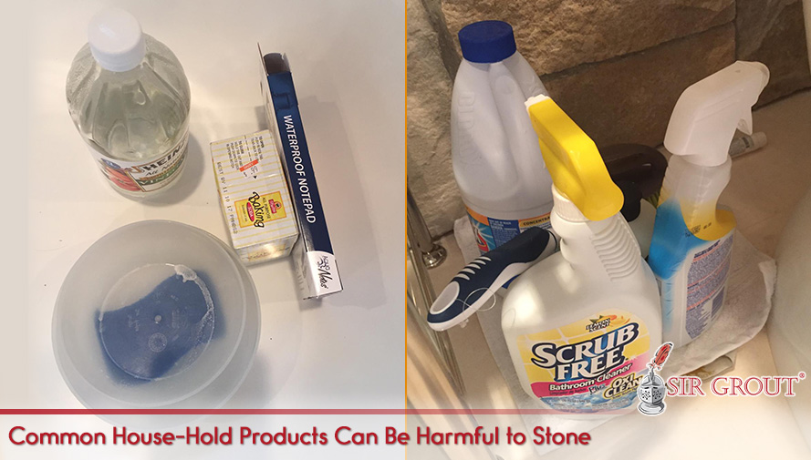 The Use of Inappropriate Cleaning Products Will Damage Stone Common House-Hold Products Can Be Harmful for Stone