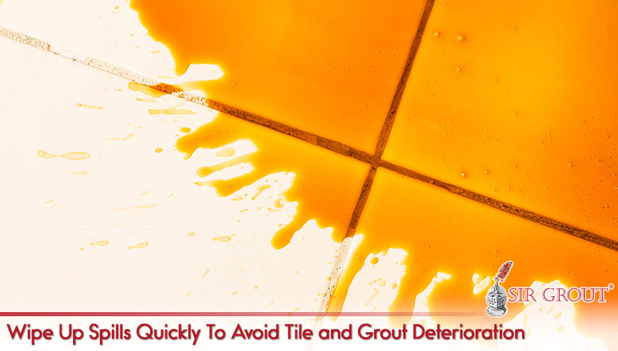 Liquid Spilled on Floor Which Should Be Wiped Up Quickly To Avoid Tile and Grout Deterioration