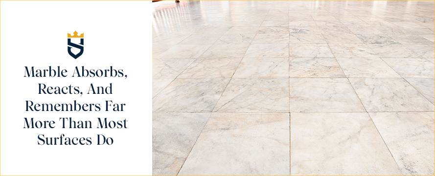 Marble Absorbs, Reacts, And Remembers Far More Than Most Surfaces Do