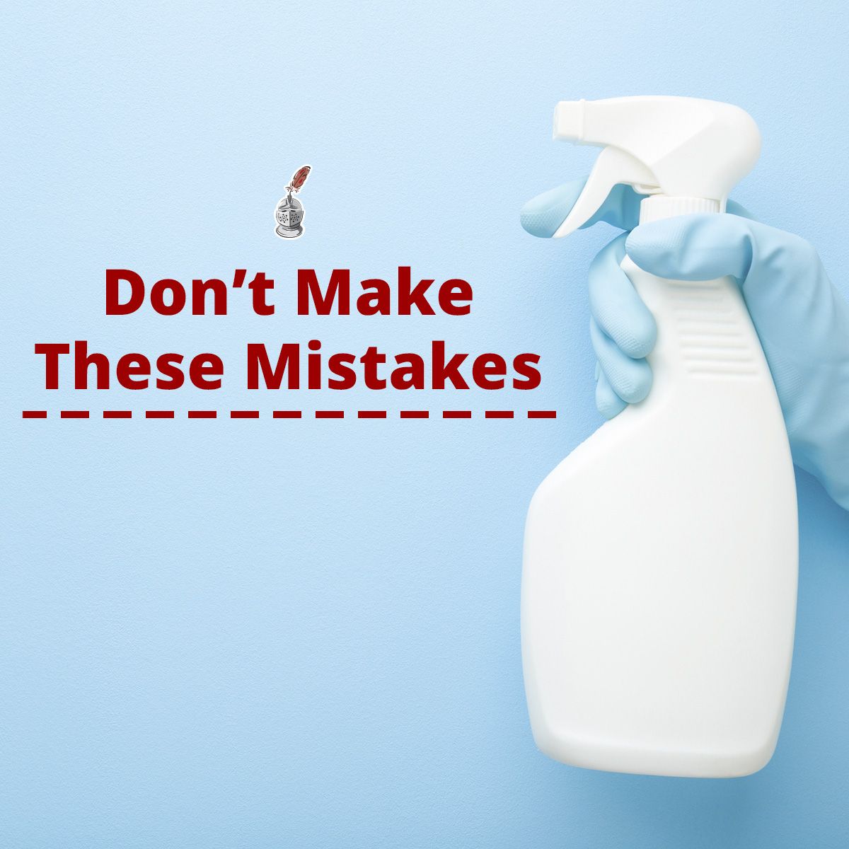 Don't Make These Mistakes