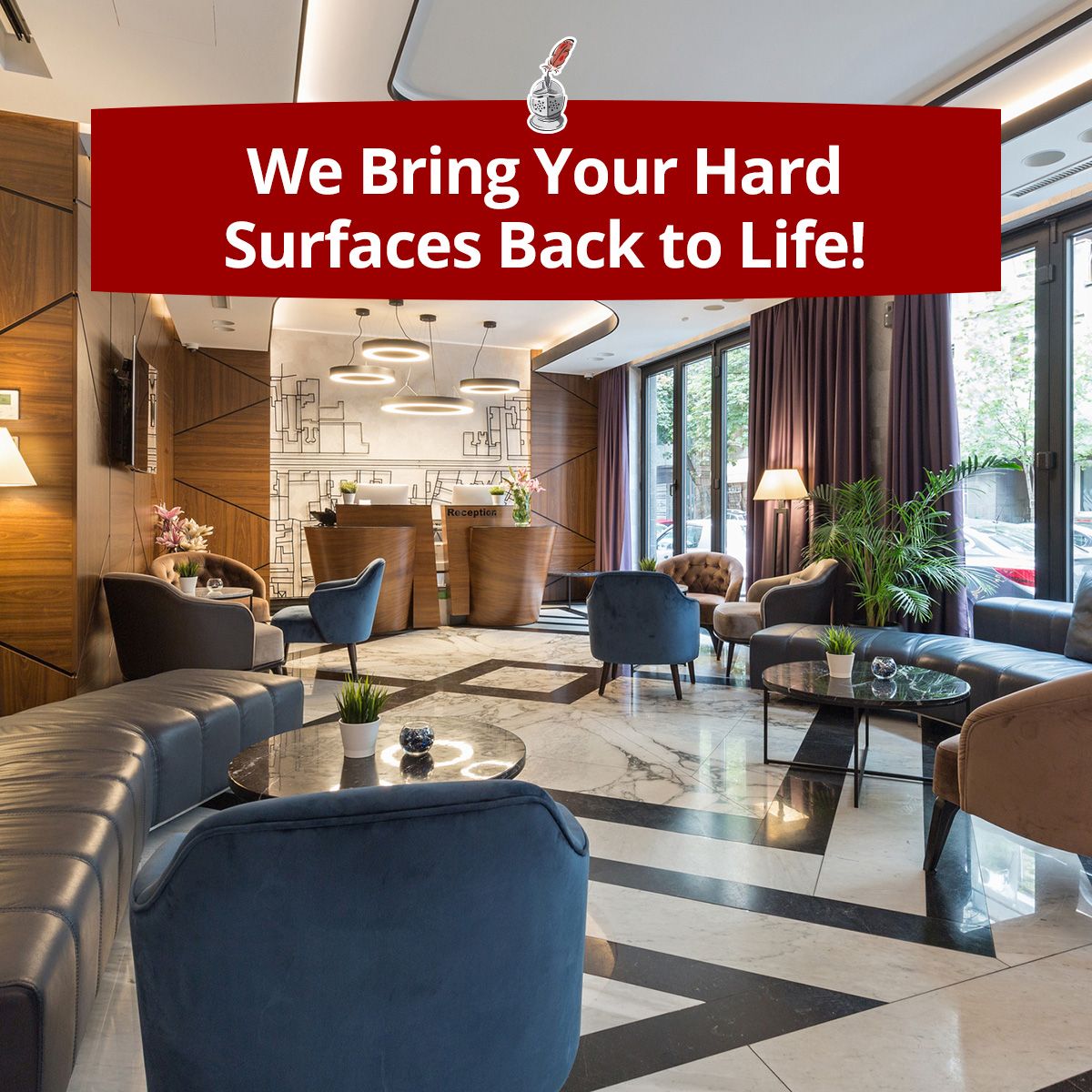 We Bring Your Hard Surfaces Back to Life!