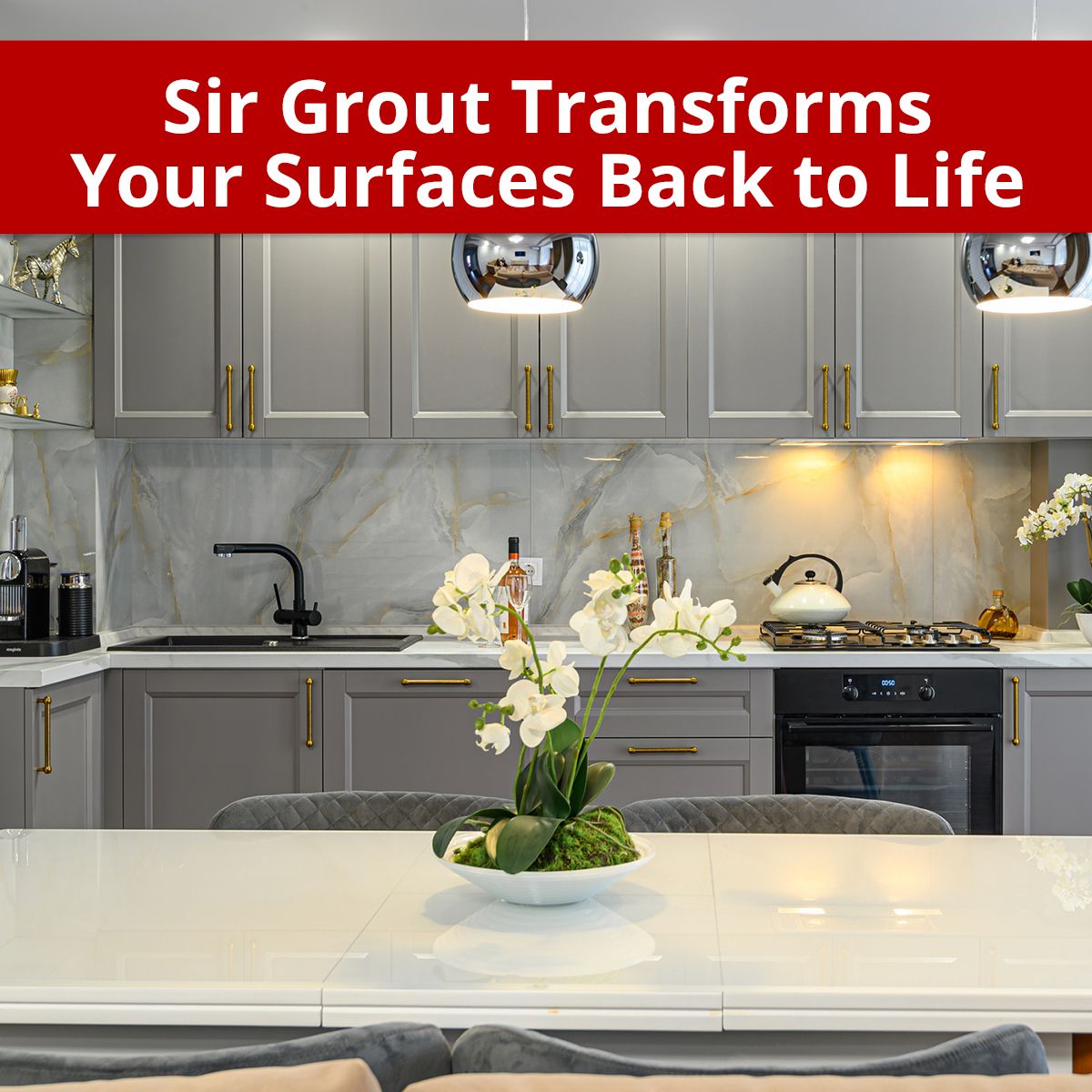 Sir Grout Transforms Your Surfaces Back to Life