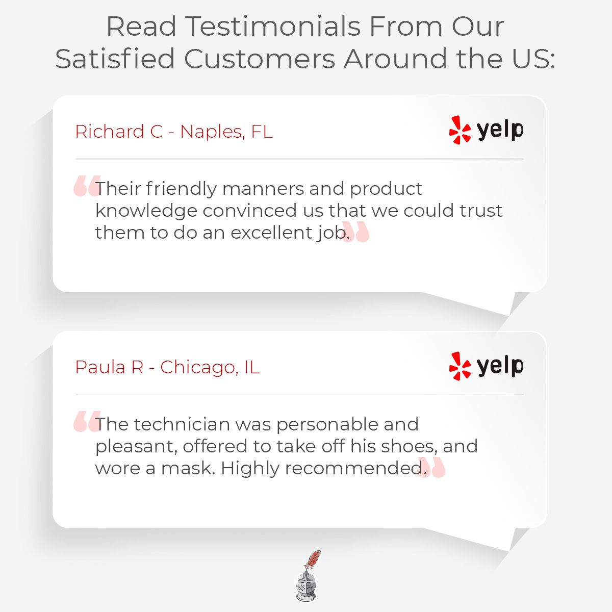 Read Testimonials From Our Satisfied Customers Around the US