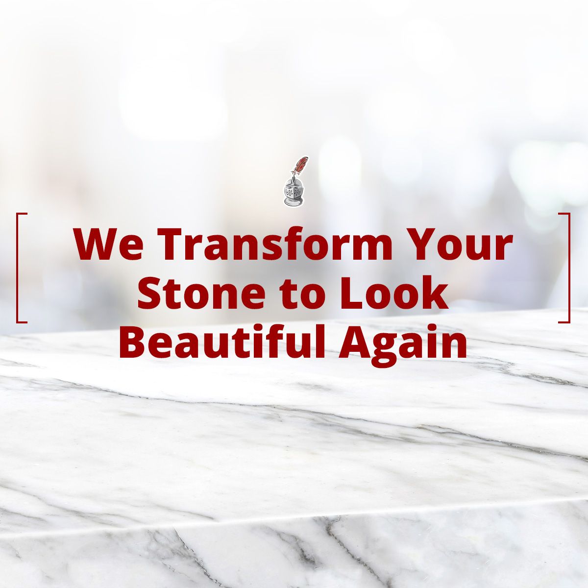 We Transform Your Stone to Look Beautiful Again